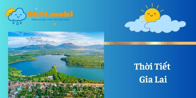 Thoi Tiet Gia Lai