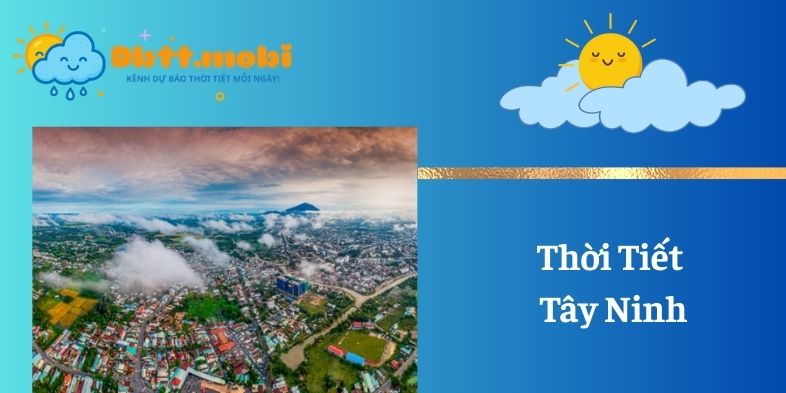 Thoi Tiet Tay Ninh