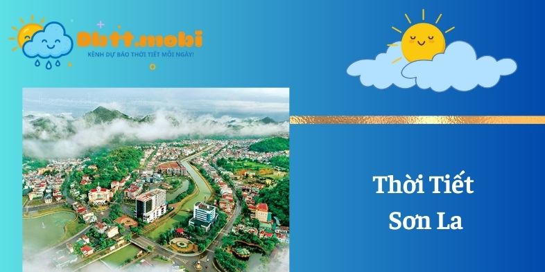Thoi Tiet Son La