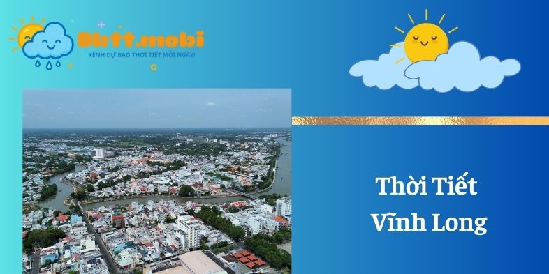Thoi Tiet Vinh Long